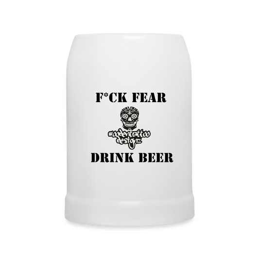 Woodentattoo F*CK FEAR (Bierkrug) - weiß